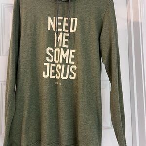 Need Me Some Jesus Hoodie Shirt